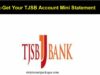 How to get TJSB mini statement online at Home?