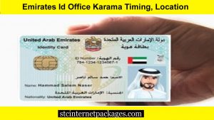 Emirates Id Office Karama Timing, Location & Tracking Information