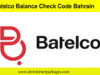 How To Check Batelco Balance in Bahrain