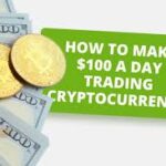 Can you make $100 a day with crypto?